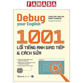 Debug Your English - 1001 Lỗi Tiếng Anh Giao Tiếp Và Cách Sửa - G