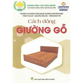 Cách Đóng GƯỜNG GỖ - Tri Thức