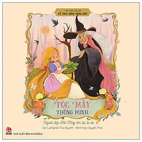 Tôn Trọng Giới Tính - Cổ Tích Bình Đẳng Giới: Tóc Mây Thông Minh - Người Đẹp Tóc Mây Tìm Lại Tự Do - Kim