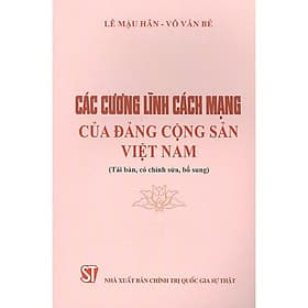 Các Cương Lĩnh Cách Mạng Của Đảng Cộng Sản Việt Nam - NXB Chính Trị Quốc Gia - Linh Linh
