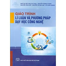 Giáo Trình Lí Luận Và Phương Pháp Dạy Học Công Nghệ - Đại sư Jetsunma Palmo