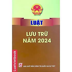 Luật Lưu Trữ Năm 2024 - Nhà xuất bản Larousse