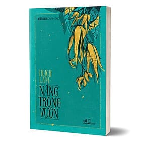 Sách NẮNG TRONG VƯỜN (Bìa cứng) (Giới hạn 555 bản) - Hạ