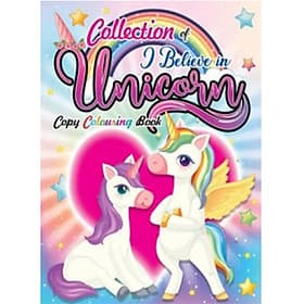 Collection Of I Believe In Unicorn Copy Colouring Book - Nam Phương