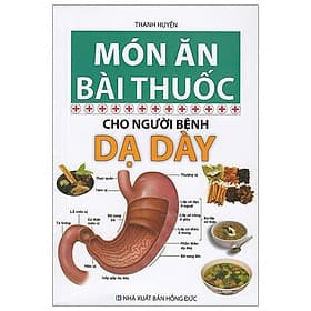 Món Ăn Bài Thuốc Cho Người Bệnh Dạ Dày - Minh Minh
