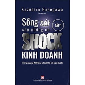 Sống Sót Sau Những Cú Sock Kinh Doanh - Nhật Ký Cứu Giúp 2000 Công Ty Thoát Khỏi Tình Trạng Thua Lỗ - Tập 1 - NXB Phụ Nữ - Nhật Nam