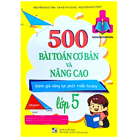 500 Bài Toán Cơ Bản Và Nâng Cao Lớp 5 - Nha Nha