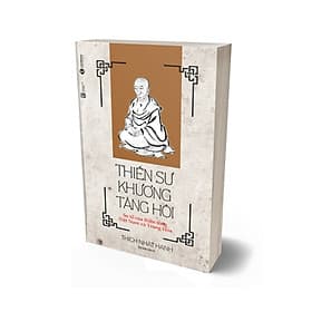 Thiền Sư Khương Tăng Hội - 