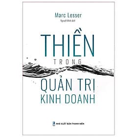 Sách: Thiền Trong Quản Trị Kinh Doanh - Do