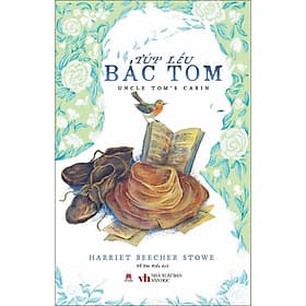 Sách Túp lều bác Tom - Công Ty Cổ Phần Văn Hóa Huy Hoàng