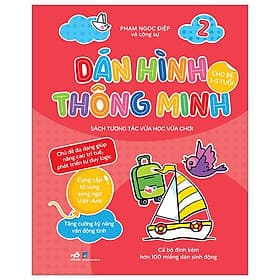 Dán Hình Thông Minh - Sách Tương Tác Vừa Học Vừa Chơi - Tập 2 (Dành Cho Bé 1-5 Tuổi) - Minh Minh