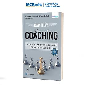 Sách - Bậc Thầy Coaching – Bí Quyết Nâng Tầm Hiệu Suất Cá Nhân Và Đội Nhóm