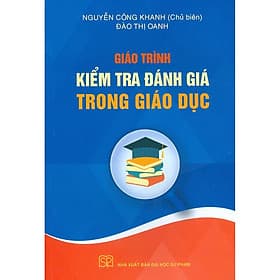 Giáo Trình Kiểm Tra Đánh Giá Trong Giáo Dục