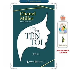 Hãy gọi tên tôi - Hồi ký Chanel Miller - Ume Chan