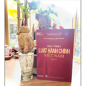 Sách Giáo Trình Luật Hành Chính Việt Nam Tái Bản Lần Thứ 2 - Nhã Nam