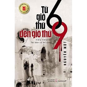 Từ Giờ Thứ 6 Đến Giờ Thứ 9 - NXB Hội Nhà Văn
