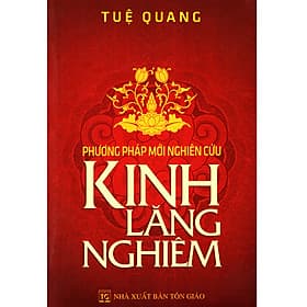 Sách Phương Pháp Mới Nghiên Cứu - Kinh Lăng Nghiêm - Nghiêm Hương