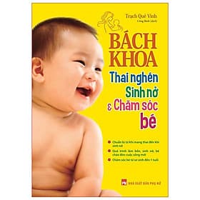 Bách Khoa Thai Nghén Sinh Nở Và Chăm Sóc Bé