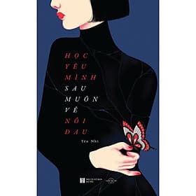 Học Yêu Mình Sau Muôn Vẻ Nỗi Đau - Yến Nhi - AZ Việt Nam - 