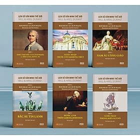 Lịch Sử Văn Minh Thế Giới Phần 10: Rousseau và Cách Mạng - Will Durant - Sách IRED Books - Minh Minh