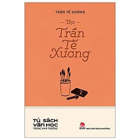 Tủ Sách Văn Học Trong Nhà Trường - Thơ Trần Tế Xương - Nhà xuất bản Larousse
