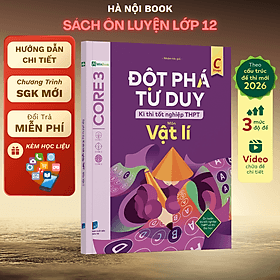 Đột phá tư duy Kì thi tốt nghiệp THPT môn Vật lí - Do