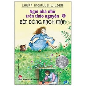 Sách Ngôi Nhà Nhỏ Trên Thảo Nguyên Tập 4: Bên Dòng Rạch Mận - Kim