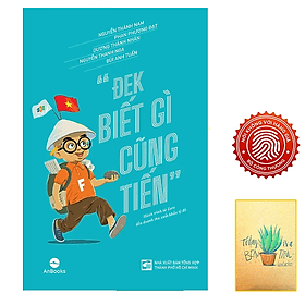 ĐEK BIẾT GÌ CŨNG TIẾN