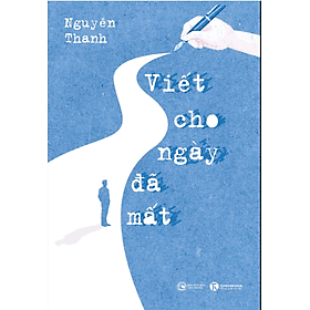Viết cho ngày đã mất - Thái Vi