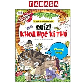 Quiz! Khoa Học Kì Thú - Khủng Long - Kim Long