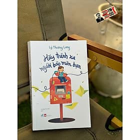 HÃY TRÁNH XA NGƯỜI BÀO MÒN BẠN – Lý Thượng Long - Trương Thị Hảo dịch - Nhã Nam - NXB Phụ Nữ - 