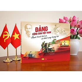 Đảng Cộng Sản Việt Nam - Hành Trình Lịch Sử Và Khát Vọng Tương Lai - ndbooks - Việt Hà
