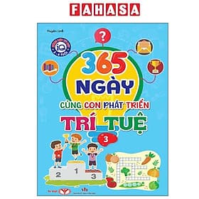 Năng Lực Tư Duy IQ 3-6 Tuổi - 365 Ngày Cùng Con Phát Triển Trí Tuệ - Tập 3 - Duy Văn