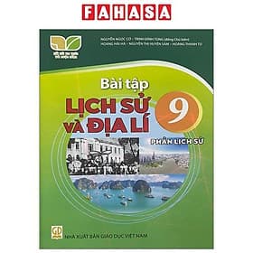 Sách Giáo Khoa Bài Tập Lịch Sử Và Địa Lí 9 - Phần Lịch Sử (Kết Nối) (Chuẩn) - Nhà xuất bản Larousse