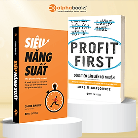 Combo Sách : Dòng Tiền Gắn Liền Lợi Nhuận + Siêu Năng Suất - Lợi Ỷ Ân