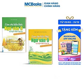 Bộ sách Làm Chủ Kiến Thức Ngữ Văn 9 Luyện Thi Vào 10 - Phần 1 Đọc Hiểu Văn Bản và Phần 2 Tập Làm Văn - Văn