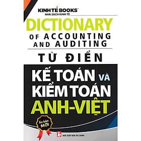 Từ điển kế toán và kiểm toán Anh - Việt - Việt An