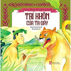 TRUYỆN TRANH CỔ TÍCH VIỆT NAM : TRÍ KHÔN CỦA TA ĐÂY - Nam Việt