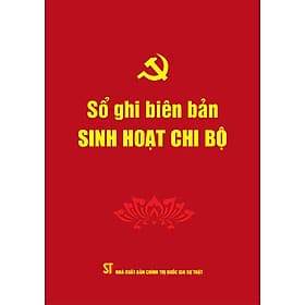 Sổ ghi biên bản sinh hoạt chi bộ - Nhà xuất bản Larousse