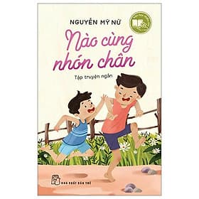 Văn Học Thiếu Nhi - Nào Cùng Nhón Chân - Ume Chan