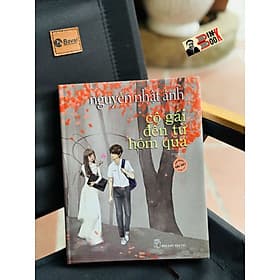 CÔ GÁI ĐẾN TỪ HÔM QUA - Nguyễn Nhật Ánh - NXB Trẻ - Gã