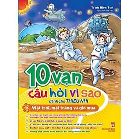 10 Vạn Câu Hỏi Vì Sao - Mặt Trời, Mặt Trăng Và Gió Mưa - Bản Quyền - Minh Minh