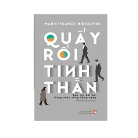 Sách Quấy Rối Tinh Thần – Bạo Lực Đồi Bại Trong Cuộc Sống Hằng Ngày