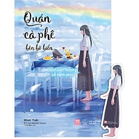 Quán cà phê bên bờ biển – Định luật Murphy về hạnh phúc - Bản Quyền - Hạ