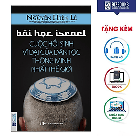BIZBOOKS – Sách Bài Học Israel - Cuộc Hồi Sinh Vĩ Đại Của Dân Tộc Thông Minh Nhất Thế Giới - MinhAnBooks - Minh Thông