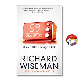 59 Seconds: Think a Little, Change a Lot by Richard Wiseman | Psychology / Self Help Book - Richard Fenton