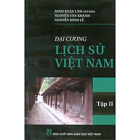 Đại Cương Lịch Sử Việt Nam - Tập II - Công Ty Cổ Phần Sách Đại Học - Dạy Nghề