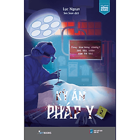 Sách Kỳ Án Pháp Y – Truy Tìm Bằng Chứng: Lời Thì Thầm Của Tử Thi - An Thi