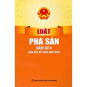 Luật Phá Sản Năm 2014 (Sửa Đổi, Bổ Sung Năm 2025) - Nhã Nam