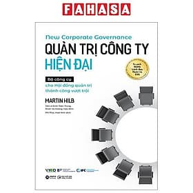 Quản Trị Công Ty Hiện Đại - Bộ Công Cụ Cho Hội Đồng Quản Trị Thành Công Vượt Trội - Nha Nha